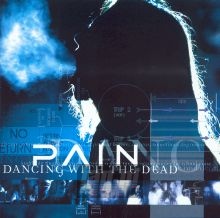 Dancing With The Dead - Pain   