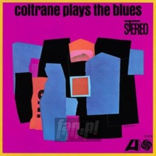 Coltrane Plays The Blues - John Coltrane