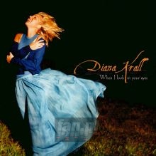 When I Look In Your Eyes - Diana Krall