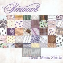 Dead Men's Shirts - Smoove