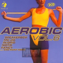 World Of Aerobic vol.6 - Aerobic   