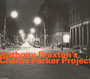 Charlie Parker Project - Anthony Braxton
