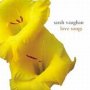 Love Songs - Sarah Vaughan