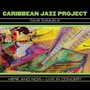 Here & Now - Live In Co - Caribbean Jazz Project