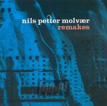 NP3 Remixs: Remakes - Nils Petter Molvaer 