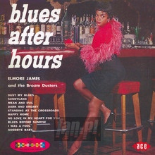 Blues After Hours - Elmore James - bigger Blues After Hours - Elmore James