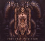 Free Fall Into Fear - Trail Of Tears