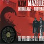 Pleasure Is All Mine - Kym Mazelle