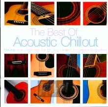Best Of Acoustic Chill Out - V/A