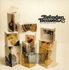 The Alternative To Love - Brendan Benson - bigger The Alternative To Love - Brendan Benson