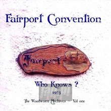 Who Knows? - Fairport Convention