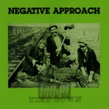 Tied Down - Negative Approach Tied Down - Negative Approach