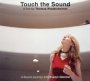 Touch The Sound  OST - V/A