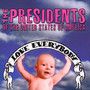 Love Everybody - Presidents Of The U.S.A.