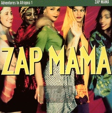 Adventures In Afropea 1 - Zap Mama - bigger Adventures In Afropea 1 - Zap Mama