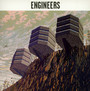 Engineers - Engineers