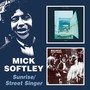 Sunrise/ Street Singer - Mick Softley