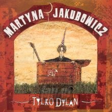 Tylko Dylan - Martyna Jakubowicz