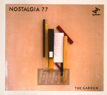 The Garden - Nostalgia 77