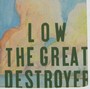 Great Destroyer - Low