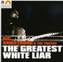 The Greatest White Liar - Nic Armstrong  & The Thie