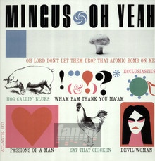 Oh Yeah - Charles Mingus