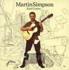 Kind Letters - Martin Simpson - bigger Kind Letters - Martin Simpson