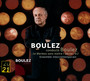 Boulez: Le Marteau Sans Maitre - Ensamble Intercont Boulez .