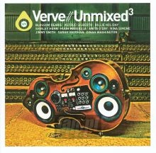 Verve Unmixed 3 - Verve Mixed   