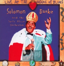 Live At The House Of Blues - Solomon Burke
