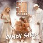 Candy Shop - 50 Cent