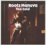 Too Cold - Roots Manuva
