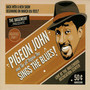 Sings The Blues! - Pigeon John