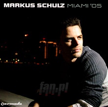 Miami '05 - Markus Schulz