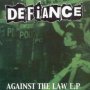 Against The Law - Defiance   