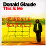 This Is Me - Donald Glaude