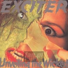 Unveiling The Wicked - Exciter