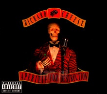 Aperitif For Destruction - Richard Cheese - bigger Aperitif For Destruction - Richard Cheese