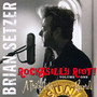 Rockabilly Riot vol.1 - Brian  Setzer Trio