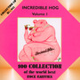 Incredible Hog - Incredible Hog