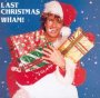 Last Christmas - Wham!