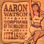 Live At The The Texas - Aaron Watson