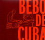 Bebo De Cuba - Bebo Valdes
