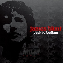 Back To Bedlam - James Blunt