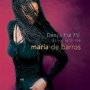 Danca Ma Mi - Maria De Barros 