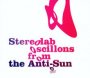 Oscillons From The Anti-Sun - Stereolab