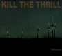 Tellurique - Kill The Thrill