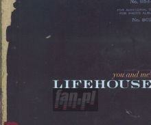 You & Me - Lifehouse