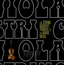 String Quartet Tribute - Tribute to The Mars Volta 