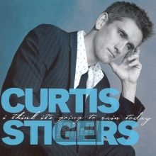 I Think It's Going To Rain - Curtis Stigers